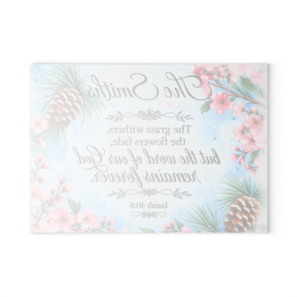 Glass Cutting Board – Isaiah 40:8 Floral Pinecone Christian Kitchen Decor