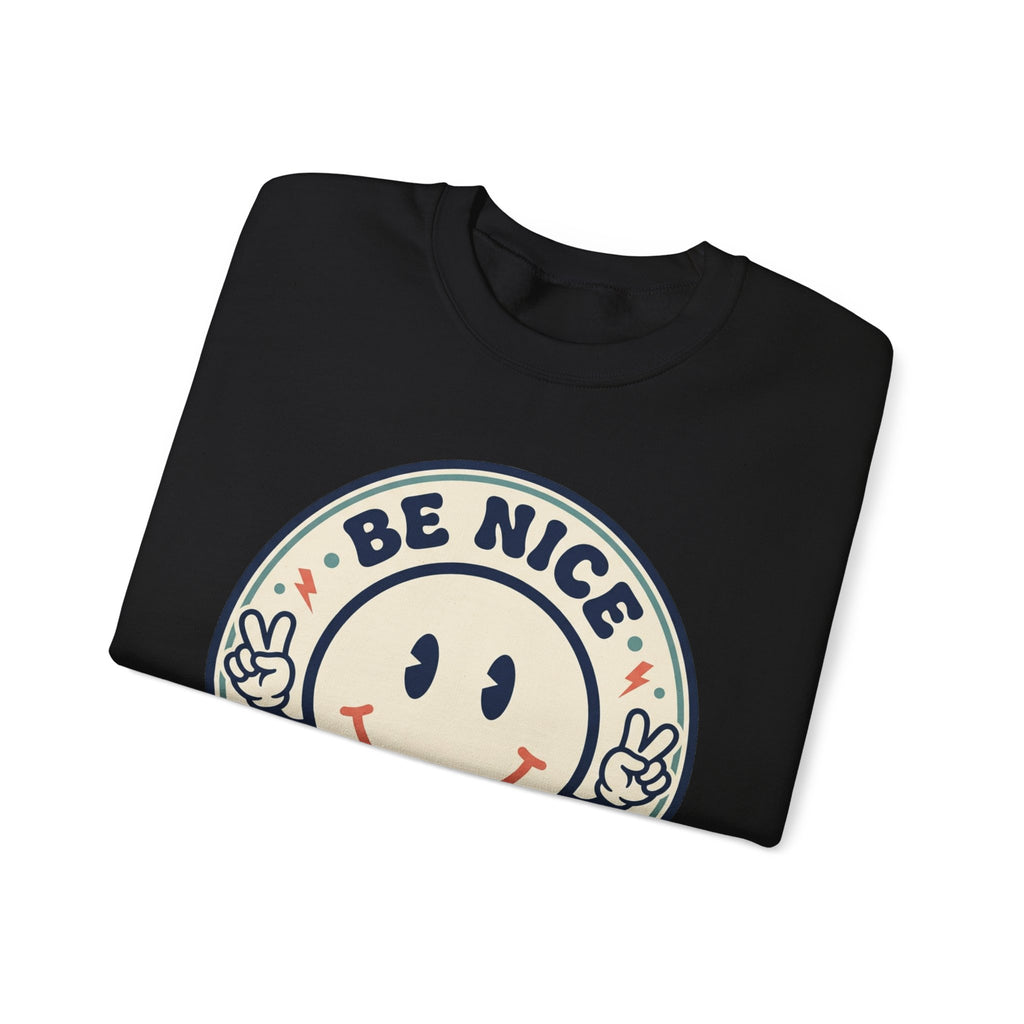 Be Nice You Jerk Smile Patch Crewneck Sweatshirt | Slogan Graphic, Retro Badge