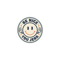 Be Nice You Jerk smiley sticker | Kiss-cut vinyl, retro peace sign
