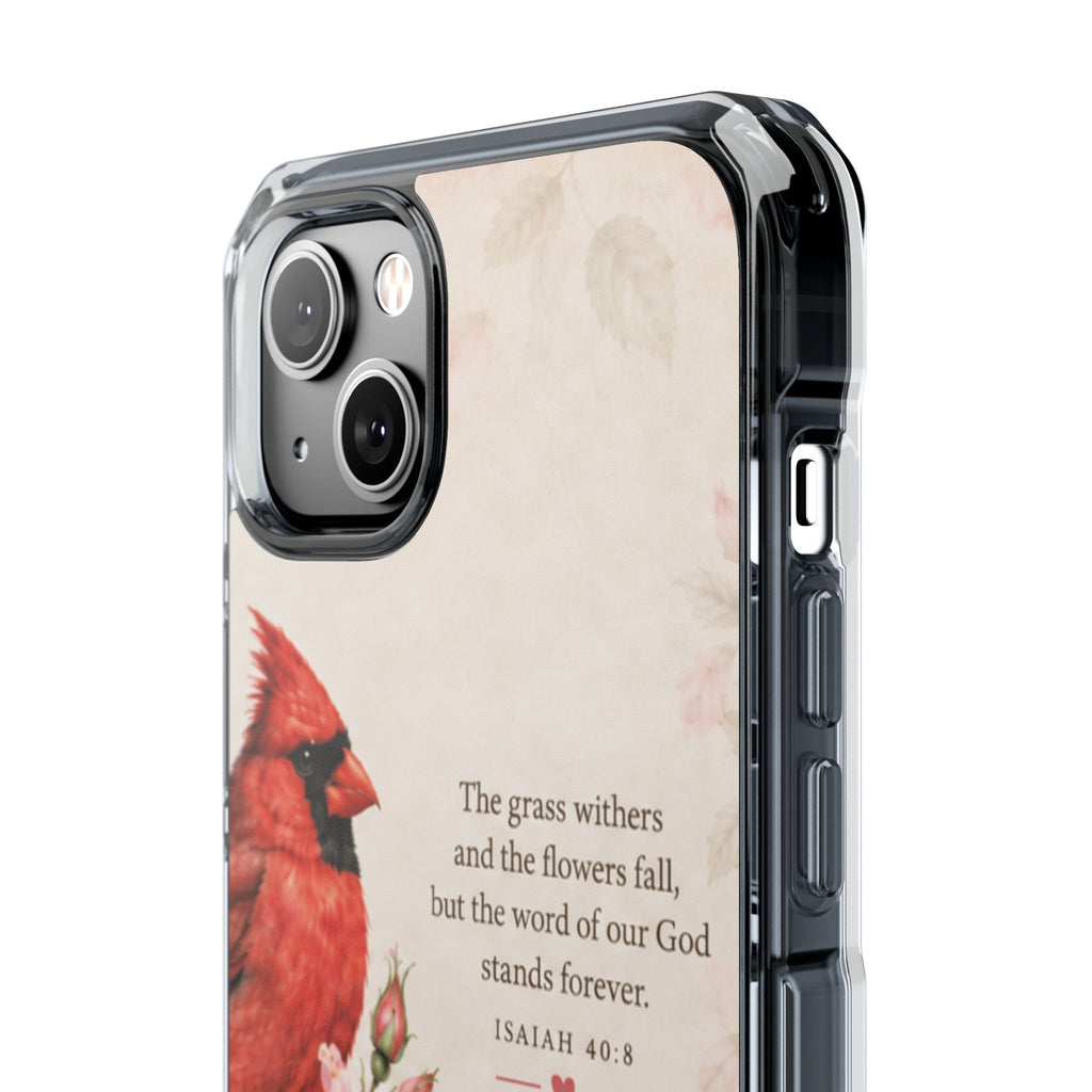 Clear Magnetic Phone Case — Cardinal Scene Isiah 40:8