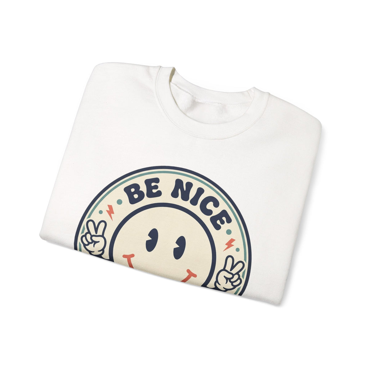 Be Nice You Jerk Smile Patch Crewneck Sweatshirt | Slogan Graphic, Retro Badge