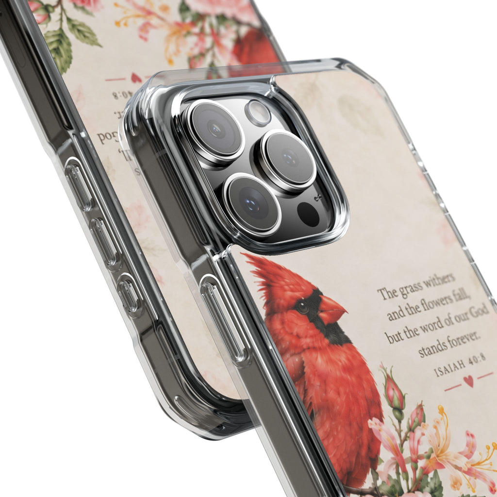 Clear Magnetic Phone Case — Cardinal Scene Isiah 40:8