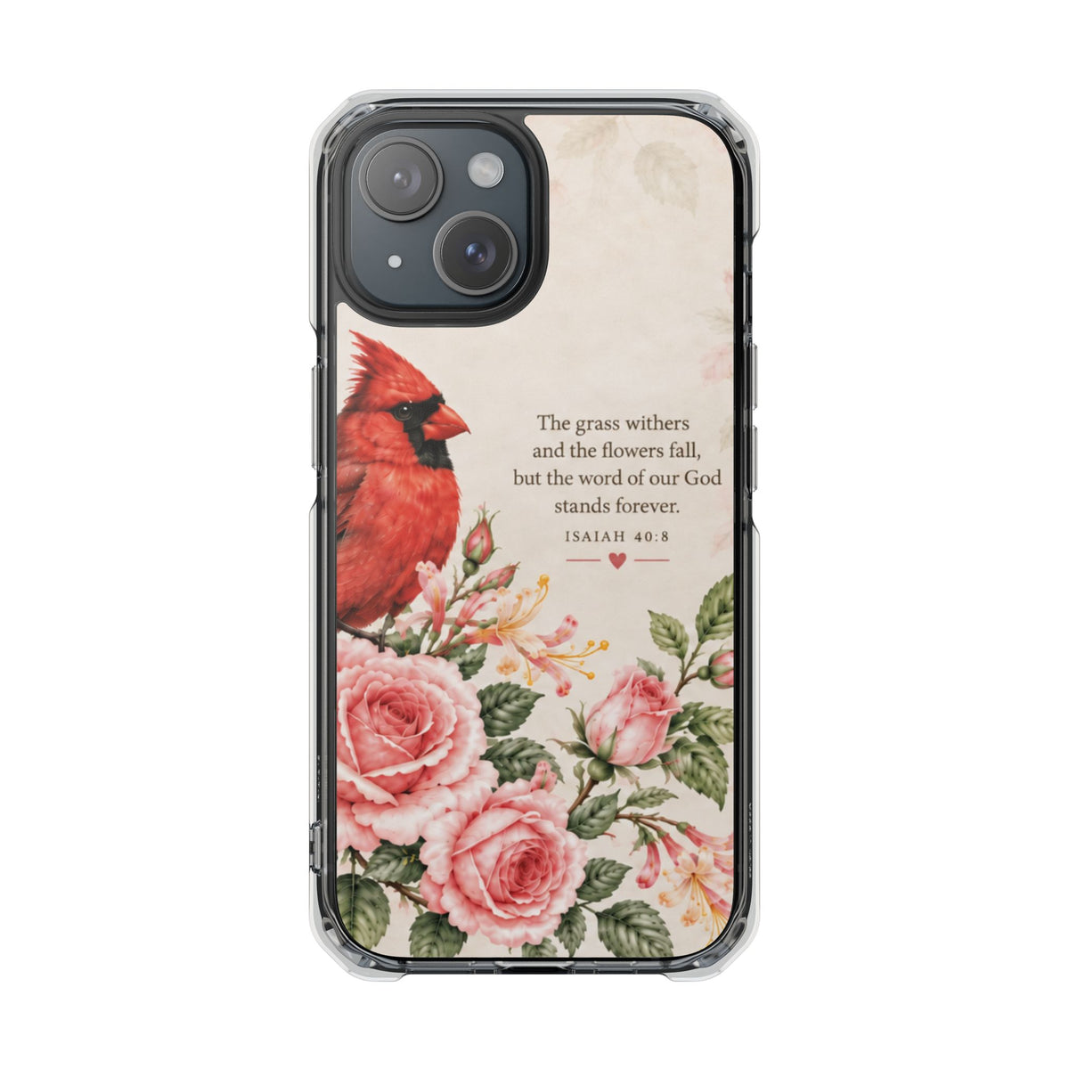 Clear Magnetic Phone Case — Cardinal Scene Isiah 40:8