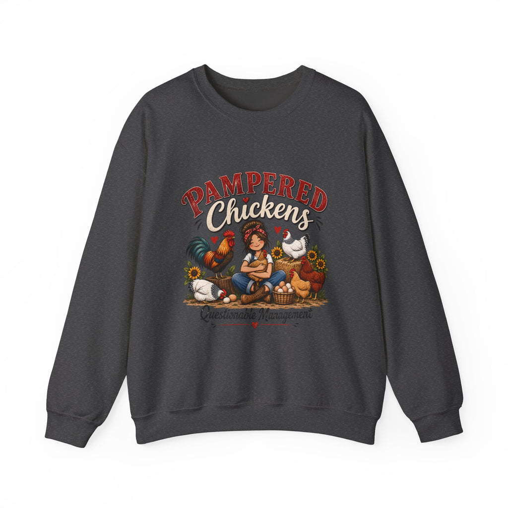 Sweatshirt — Pampered Chickens “Questionable Management” Farm Lover Crewneck