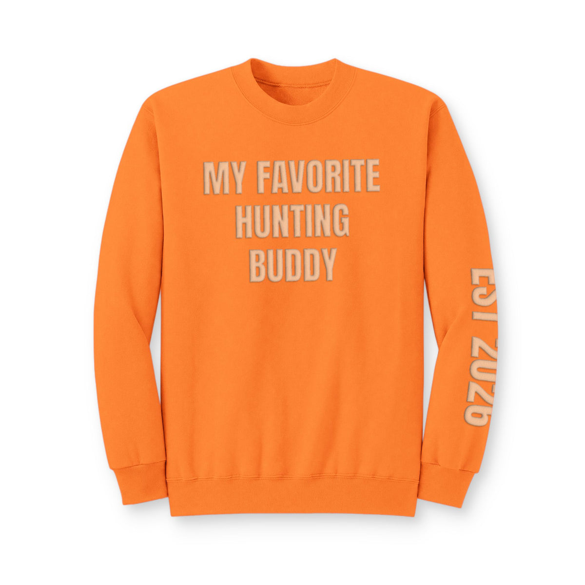 Personalized Hunting Mama Sweatshirt, My Favorite Hunting Buddy, Hunter Orange Puff Sweatshirt, Custom Hunting Mom Gift