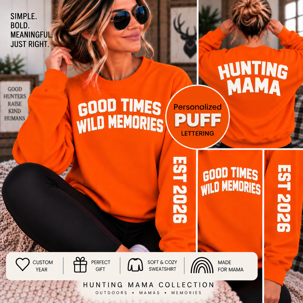 Personalized Hunting Mama Sweatshirt, Good Times Wild Memories, Hunter Orange Puff Sweatshirt, Custom Hunting Mom Gift