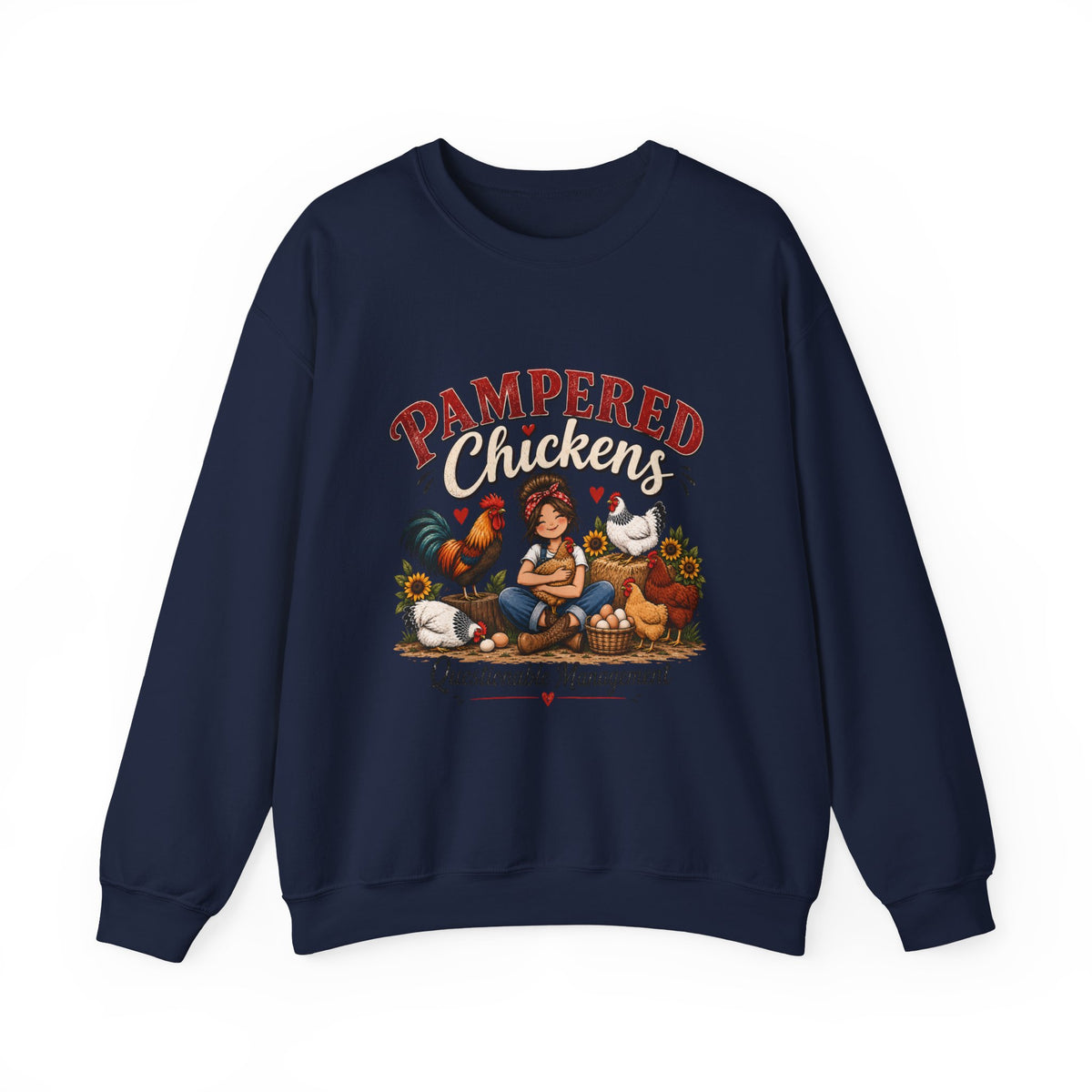 Sweatshirt — Pampered Chickens “Questionable Management” Farm Lover Crewneck