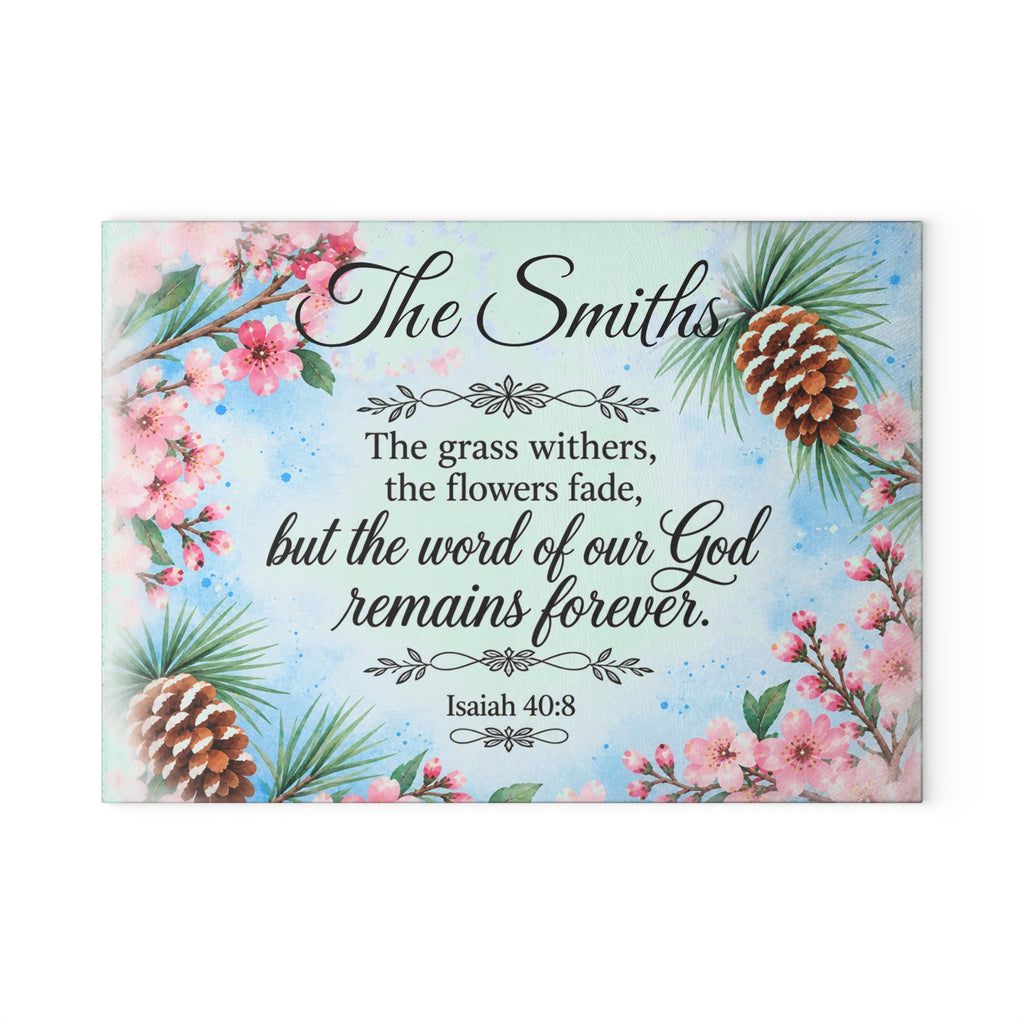 Glass Cutting Board – Isaiah 40:8 Floral Pinecone Christian Kitchen Decor