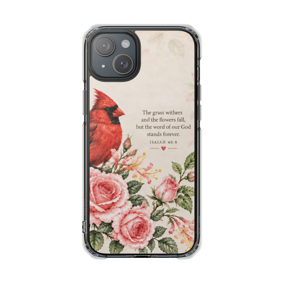 Clear Magnetic Phone Case — Cardinal Scene Isiah 40:8