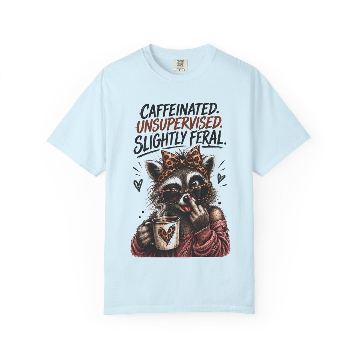 Caffeinated Slightly Feral Raccoon T-Shirt | Funny Coffee Graphic Tee
