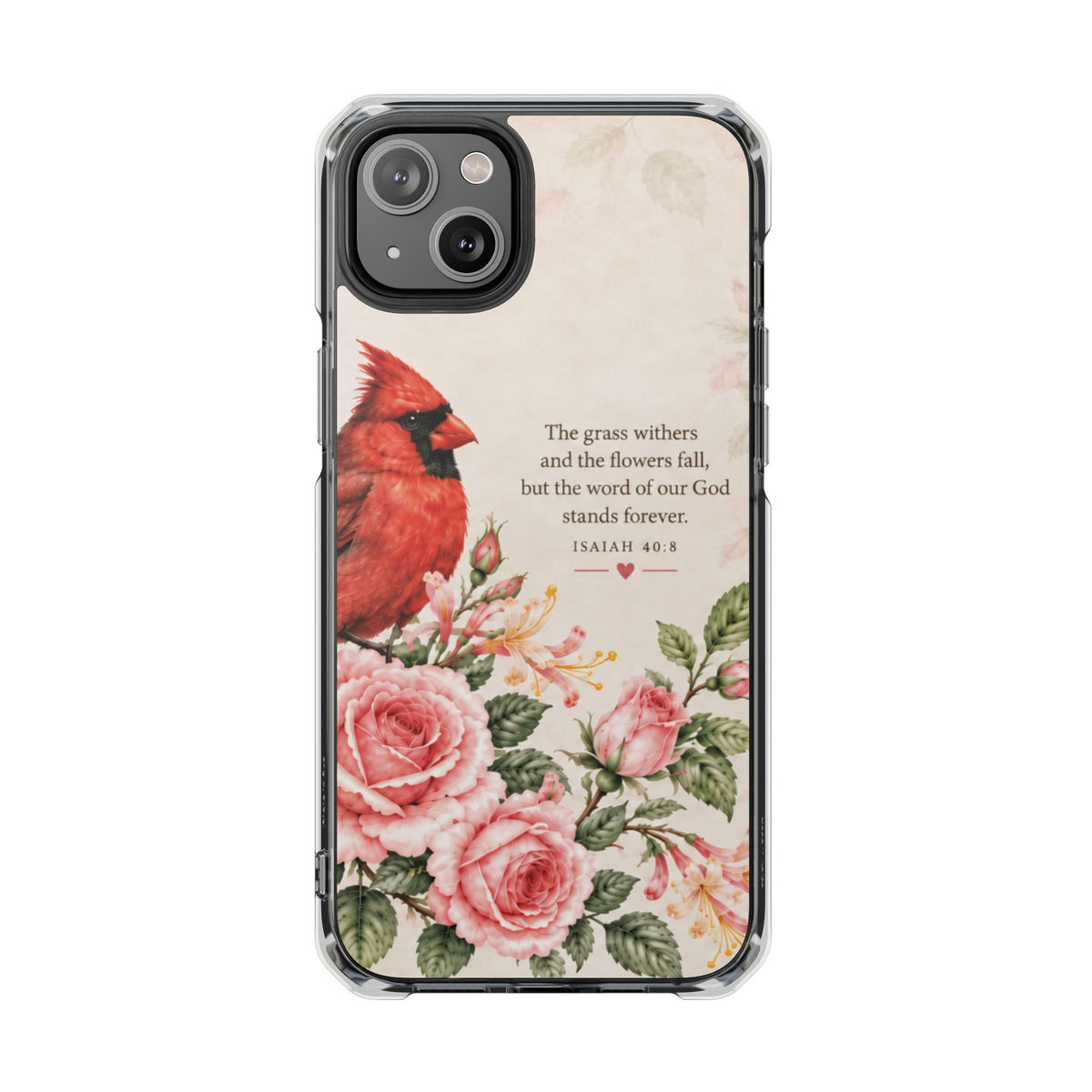 Clear Magnetic Phone Case — Cardinal Scene Isiah 40:8
