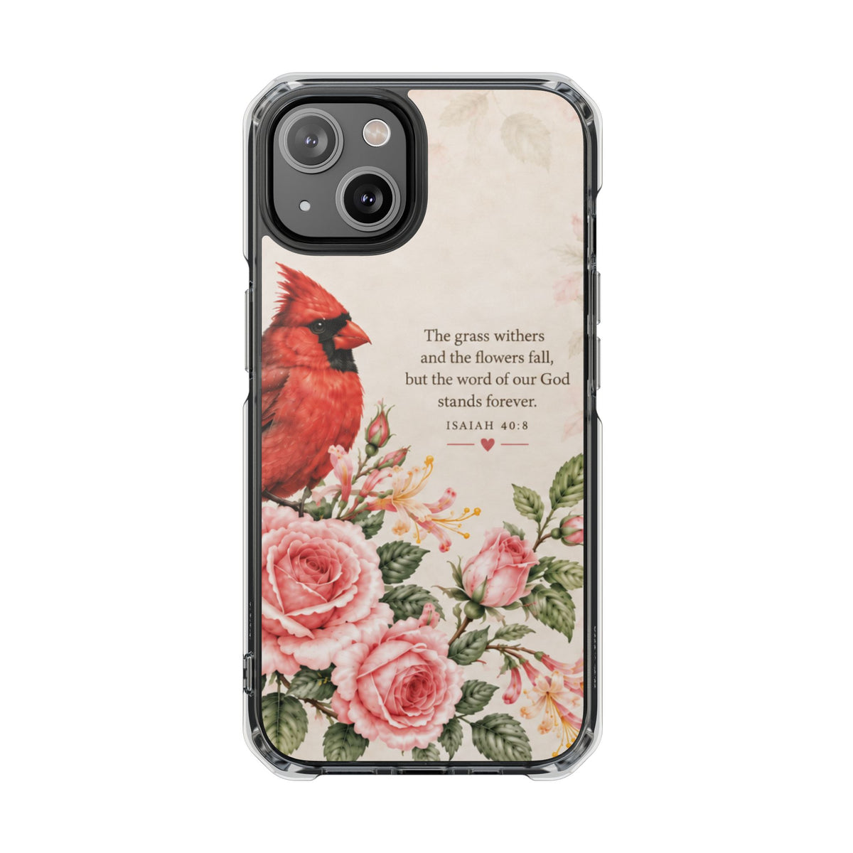 Clear Magnetic Phone Case — Cardinal Scene Isiah 40:8