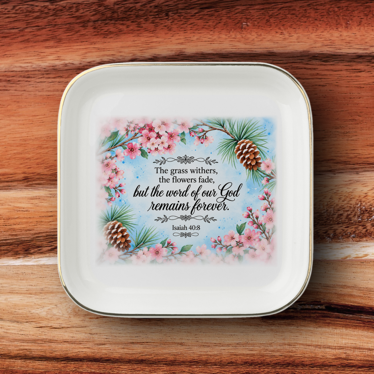 Isaiah 40:8 Ceramic Jewelry Dish — Gold-Trimmed Scripture Trinket Tray