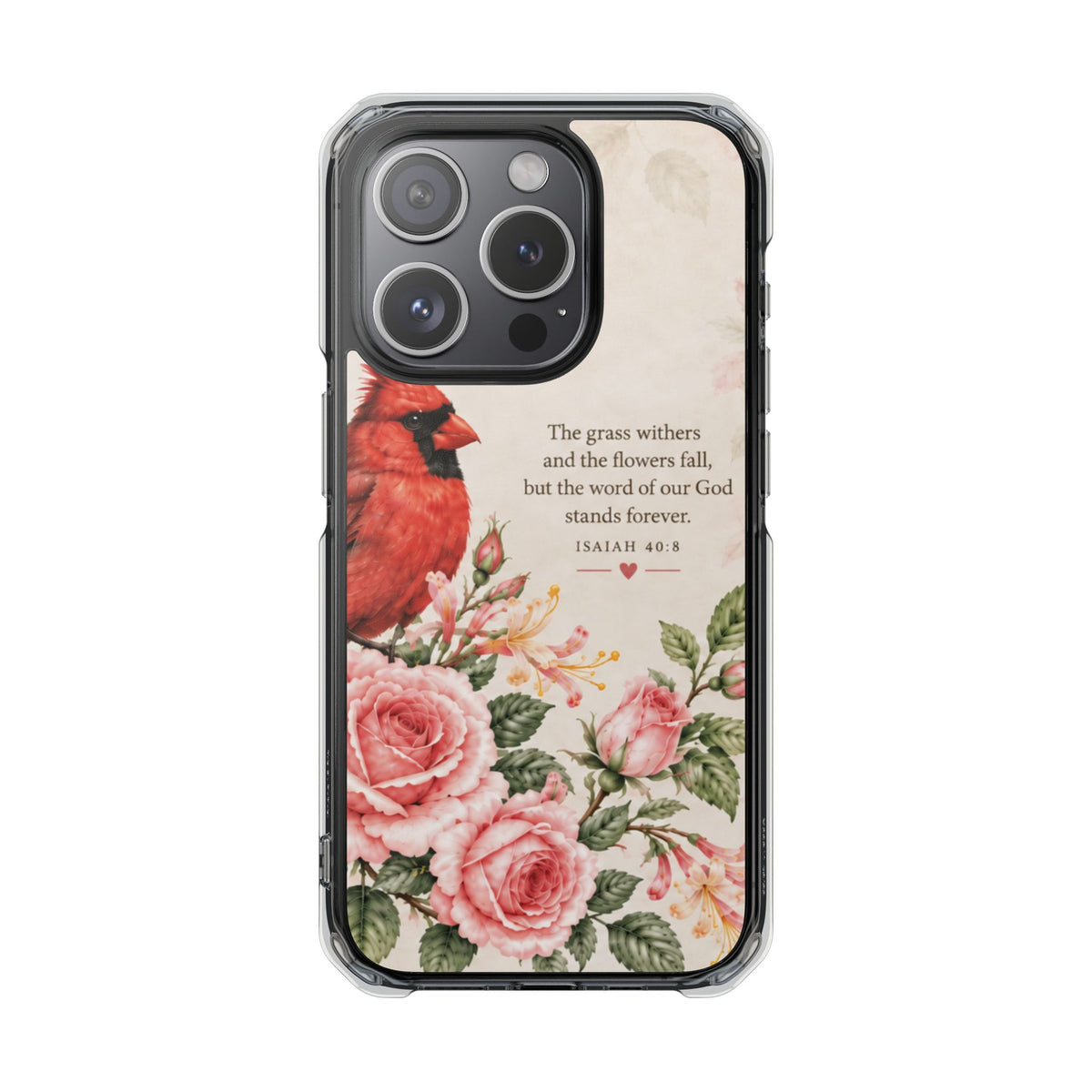 Clear Magnetic Phone Case — Cardinal Scene Isiah 40:8