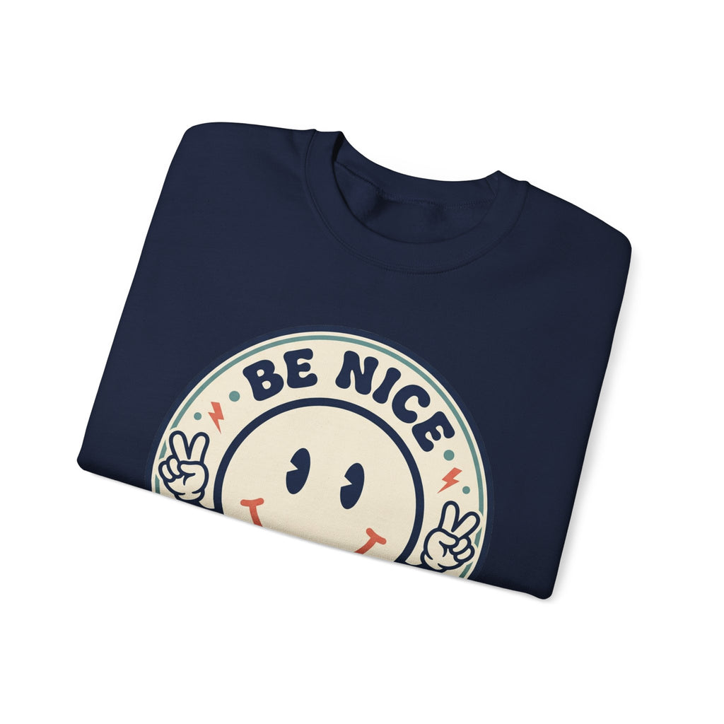 Be Nice You Jerk Smile Patch Crewneck Sweatshirt | Slogan Graphic, Retro Badge