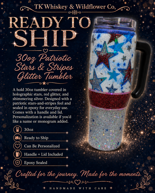 A promotional product of a 30oz glitter tumbler from TK Whiskey & Wildflower Co. The tumbler is shown on the right with a handle and lid, decorated with holographic stars in blue, red, and silver.