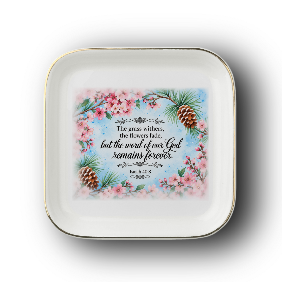 Isaiah 40:8 Ceramic Jewelry Dish — Gold-Trimmed Scripture Trinket Tray
